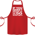 50th Birthday 50 Year Old Don't Grow Up Funny Cotton Apron 100% Organic Red