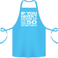 50th Birthday 50 Year Old Don't Grow Up Funny Cotton Apron 100% Organic Turquoise