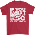 50th Birthday 50 Year Old Don't Grow Up Funny Mens T-Shirt 100% Cotton Red