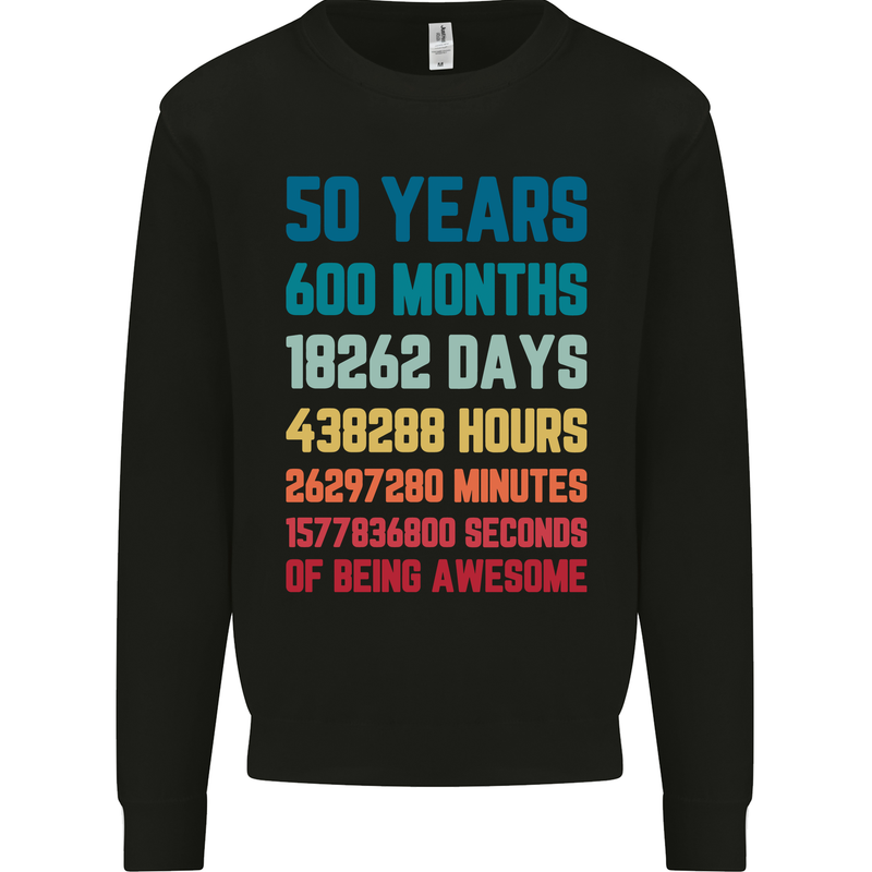 50th Birthday 50 Year Old Mens Sweatshirt Jumper Black