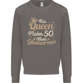 50th Birthday Queen Fifty Years Old 50 Mens Sweatshirt Jumper Charcoal