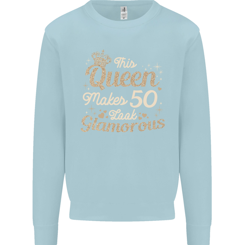 50th Birthday Queen Fifty Years Old 50 Mens Sweatshirt Jumper Light Blue