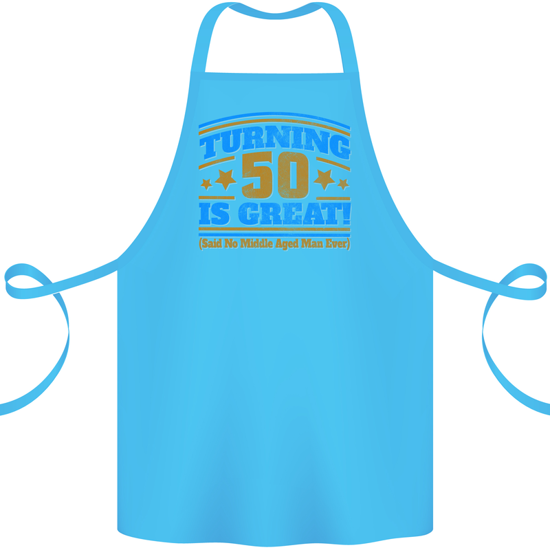 50th Birthday Turning 50 Is Great Year Old Cotton Apron 100% Organic Turquoise