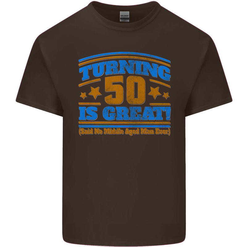 50th Birthday Turning 50 Is Great Year Old Mens Cotton T-Shirt Tee Top Dark Chocolate