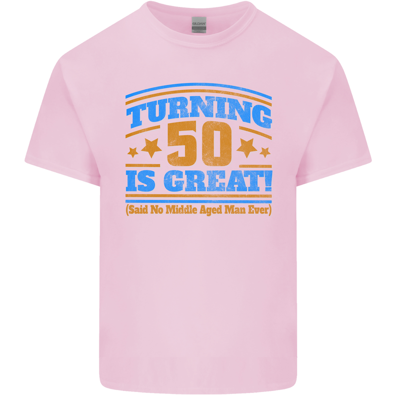 50th Birthday Turning 50 Is Great Year Old Mens Cotton T-Shirt Tee Top Light Pink