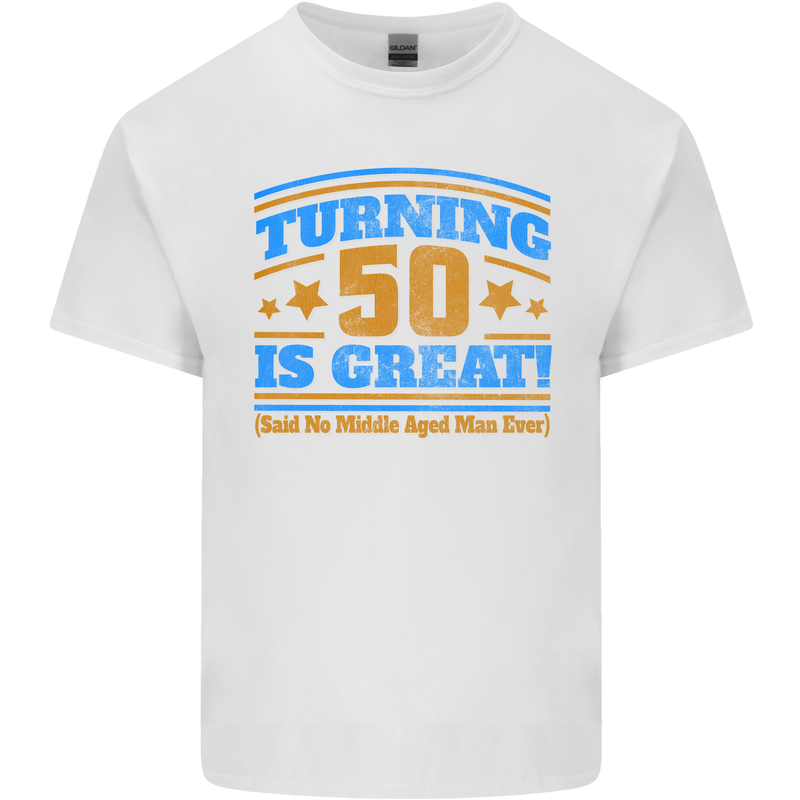 50th Birthday Turning 50 Is Great Year Old Mens Cotton T-Shirt Tee Top White