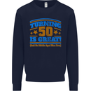50th Birthday Turning 50 Is Great Year Old Mens Sweatshirt Jumper Navy Blue