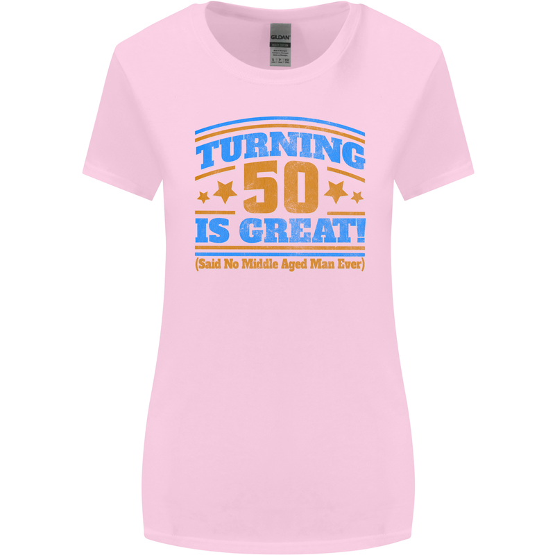 50th Birthday Turning 50 Is Great Year Old Womens Wider Cut T-Shirt Light Pink