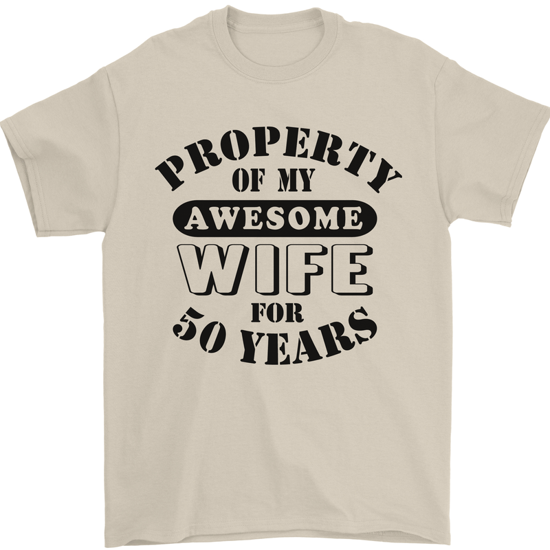 50th Wedding Anniversary 50 Year Funny Wife Mens T-Shirt 100% Cotton Sand