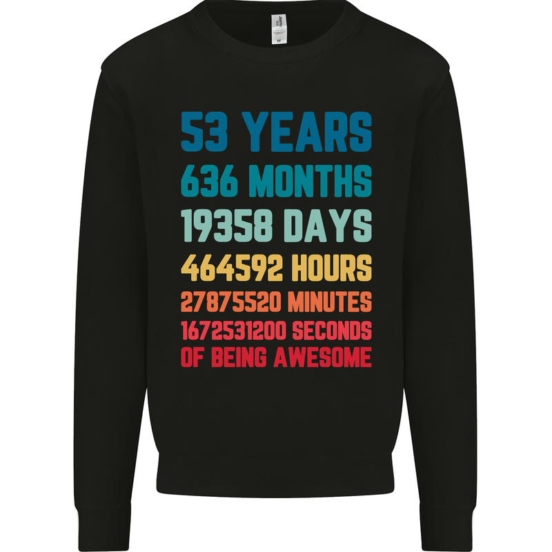 53rd Birthday 53 Year Old Mens Sweatshirt Jumper Black