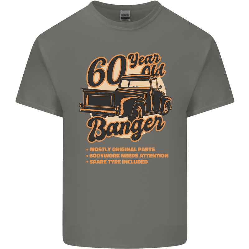 60 Year Old Banger Birthday 60th Year Old Mens Cotton T-Shirt Tee Top Charcoal