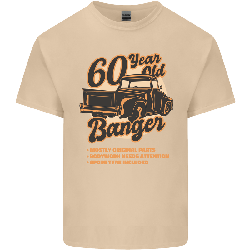 60 Year Old Banger Birthday 60th Year Old Mens Cotton T-Shirt Tee Top Sand
