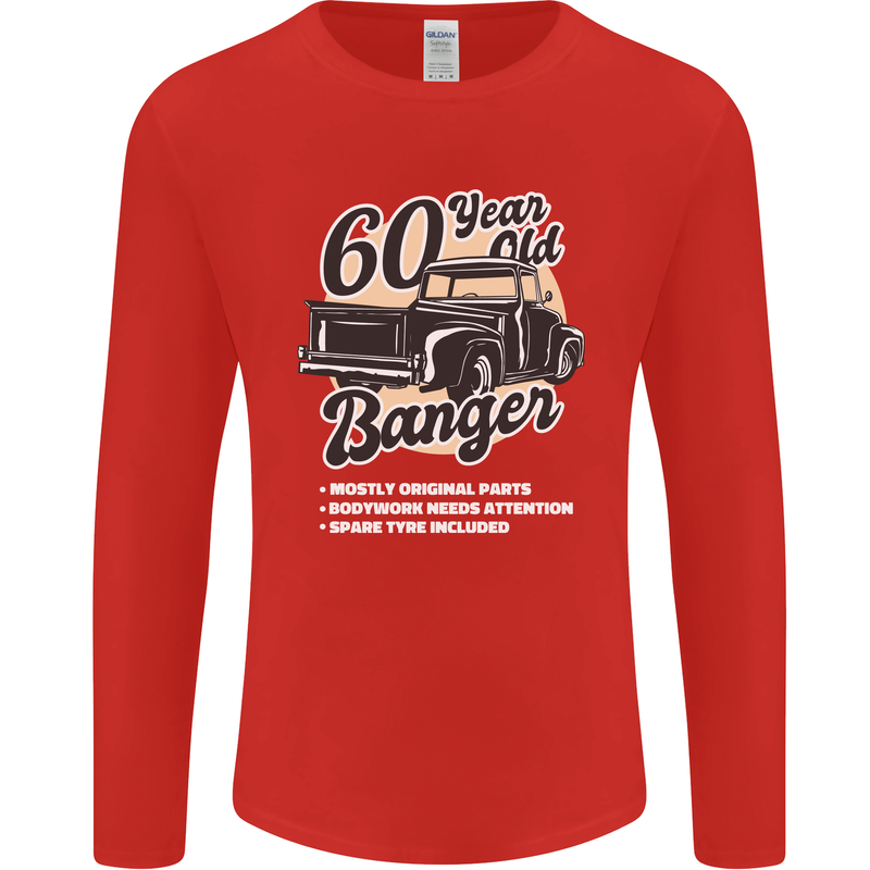 60 Year Old Banger Birthday 60th Year Old Mens Long Sleeve T-Shirt Red
