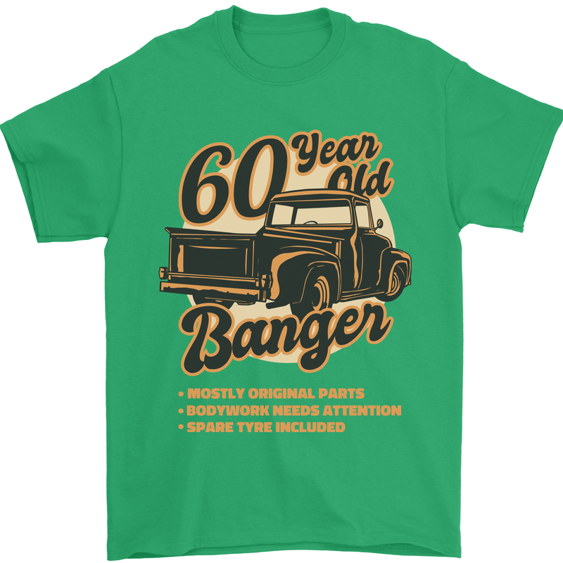 60 Year Old Banger Birthday 60th Year Old Mens T-Shirt 100% Cotton Irish Green