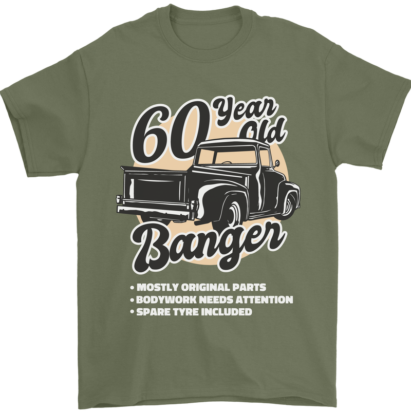 60 Year Old Banger Birthday 60th Year Old Mens T-Shirt 100% Cotton Military Green