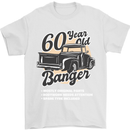 60 Year Old Banger Birthday 60th Year Old Mens T-Shirt 100% Cotton White