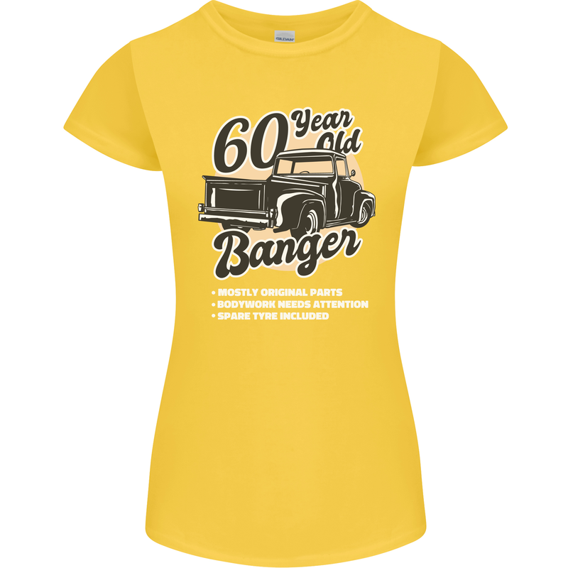 60 Year Old Banger Birthday 60th Year Old Womens Petite Cut T-Shirt Yellow