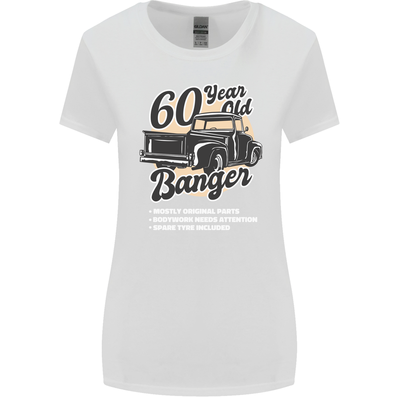 60 Year Old Banger Birthday 60th Year Old Womens Wider Cut T-Shirt White