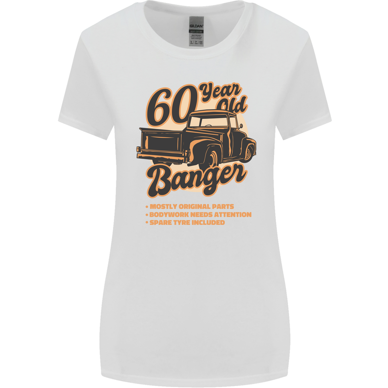 60 Year Old Banger Birthday 60th Year Old Womens Wider Cut T-Shirt White