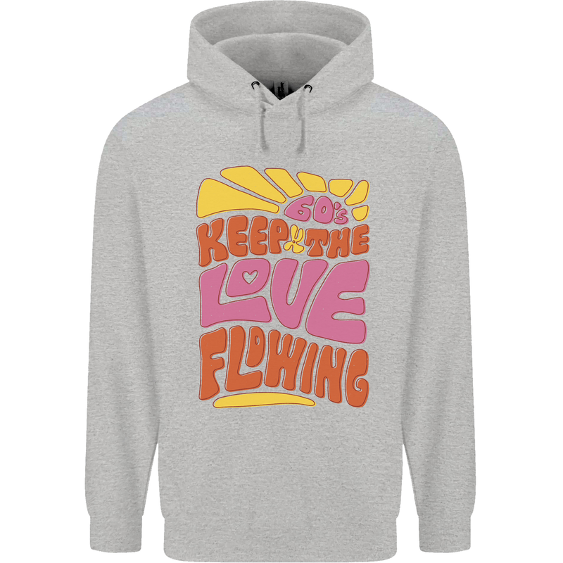 60s Keep the Love Flowing Funny Hippy Peace Mens 80% Cotton Hoodie Sports Grey
