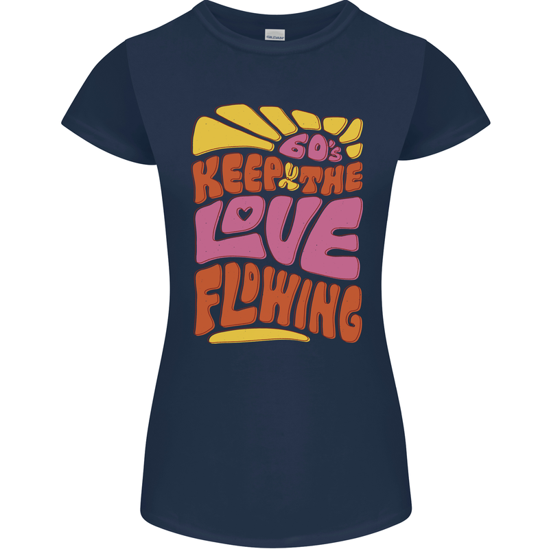 60s Keep the Love Flowing Funny Hippy Peace Womens Petite Cut T-Shirt Navy Blue