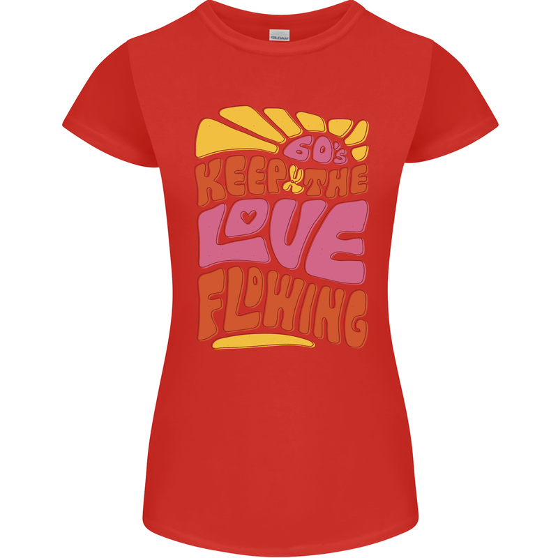 60s Keep the Love Flowing Funny Hippy Peace Womens Petite Cut T-Shirt Red