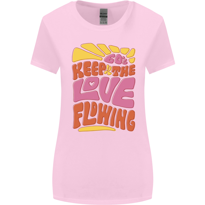 60s Keep the Love Flowing Funny Hippy Peace Womens Wider Cut T-Shirt Light Pink