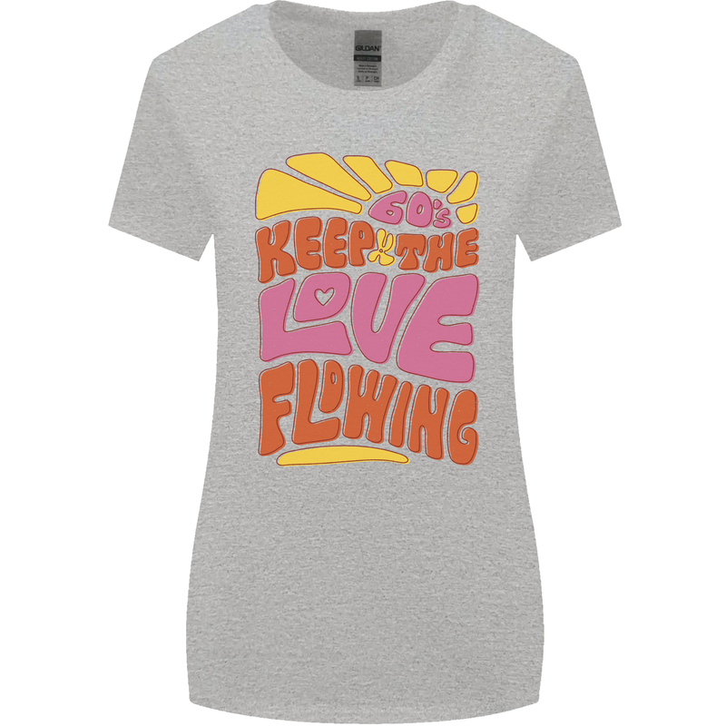 60s Keep the Love Flowing Funny Hippy Peace Womens Wider Cut T-Shirt Sports Grey