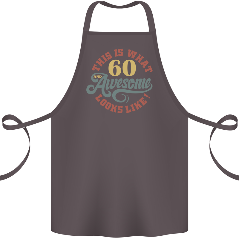 60th Birthday 60 Year Old Awesome Looks Like Cotton Apron 100% Organic Dark Grey