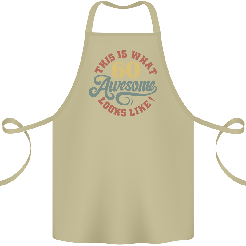 60th Birthday 60 Year Old Awesome Looks Like Cotton Apron 100% Organic Khaki