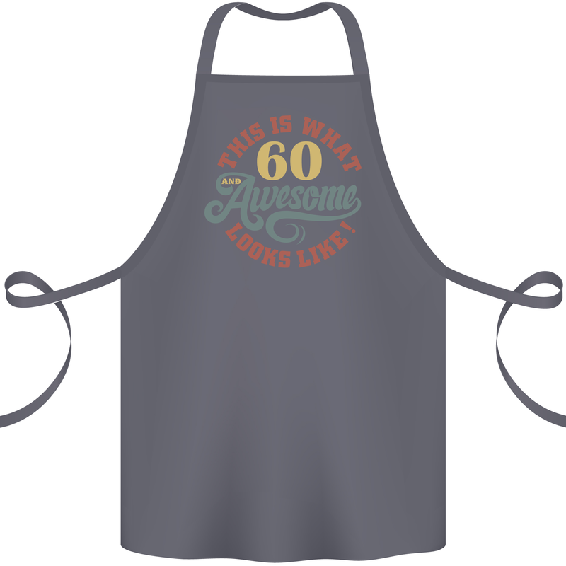 60th Birthday 60 Year Old Awesome Looks Like Cotton Apron 100% Organic Steel