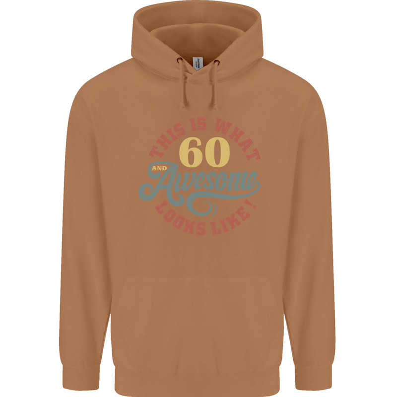 60th Birthday 60 Year Old Awesome Looks Like Mens 80% Cotton Hoodie Caramel Latte