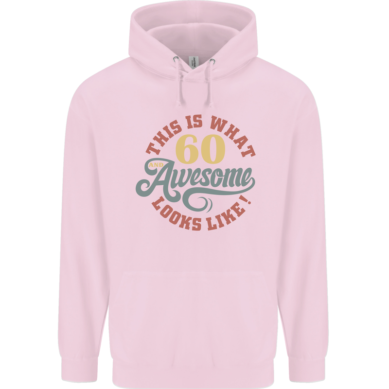 60th Birthday 60 Year Old Awesome Looks Like Mens 80% Cotton Hoodie Light Pink