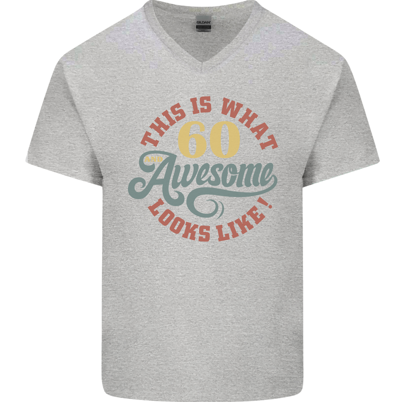 60th Birthday 60 Year Old Awesome Looks Like Mens V-Neck Cotton T-Shirt Sports Grey