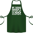 60th Birthday 60 Year Old Don't Grow Up Funny Cotton Apron 100% Organic Forest Green