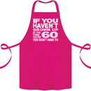 60th Birthday 60 Year Old Don't Grow Up Funny Cotton Apron 100% Organic Pink