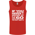 60th Birthday 60 Year Old Don't Grow Up Funny Mens Vest Tank Top Red