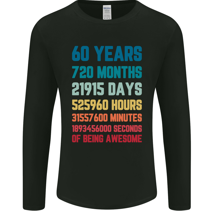 60th Birthday 60 Year Old Mens Long Sleeve T-Shirt Black