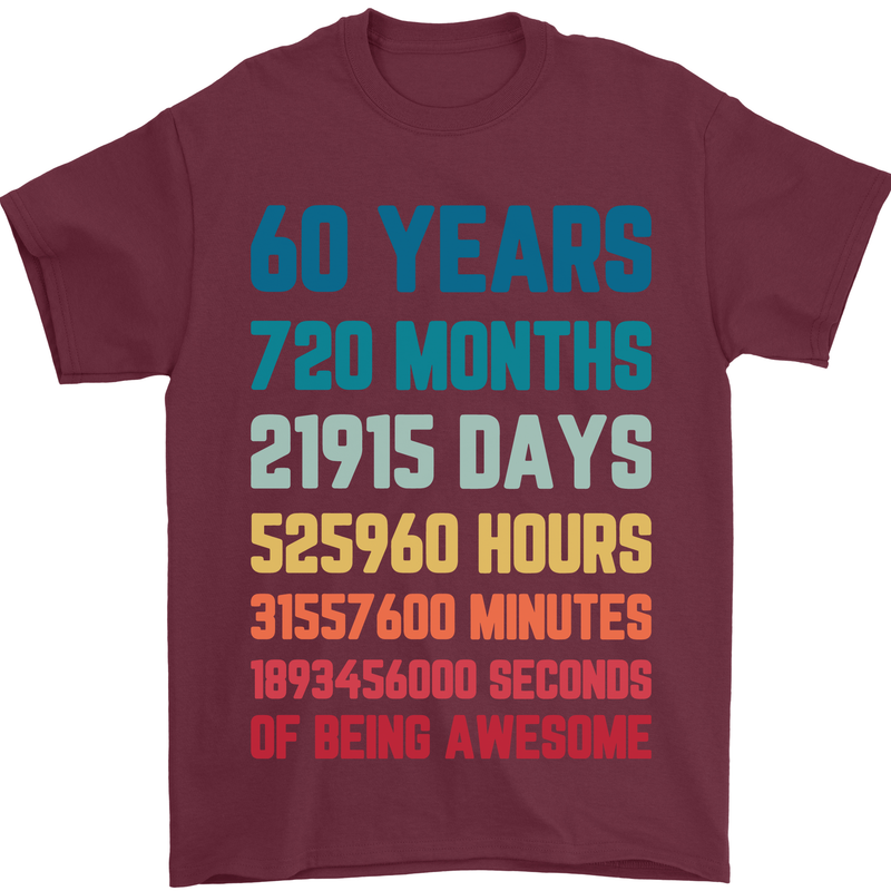 60th Birthday 60 Year Old Mens T-Shirt 100% Cotton Maroon