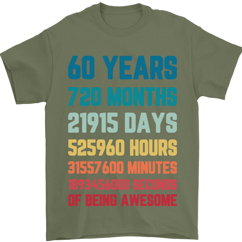 60th Birthday 60 Year Old Mens T-Shirt 100% Cotton Military Green