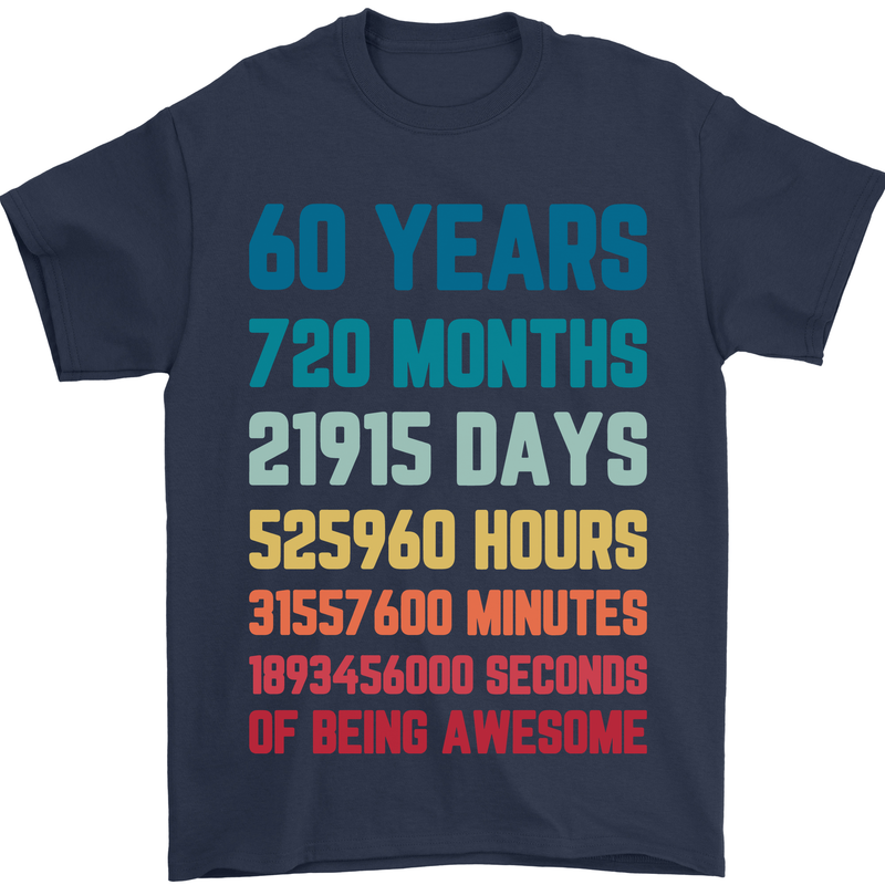 60th Birthday 60 Year Old Mens T-Shirt 100% Cotton Navy Blue