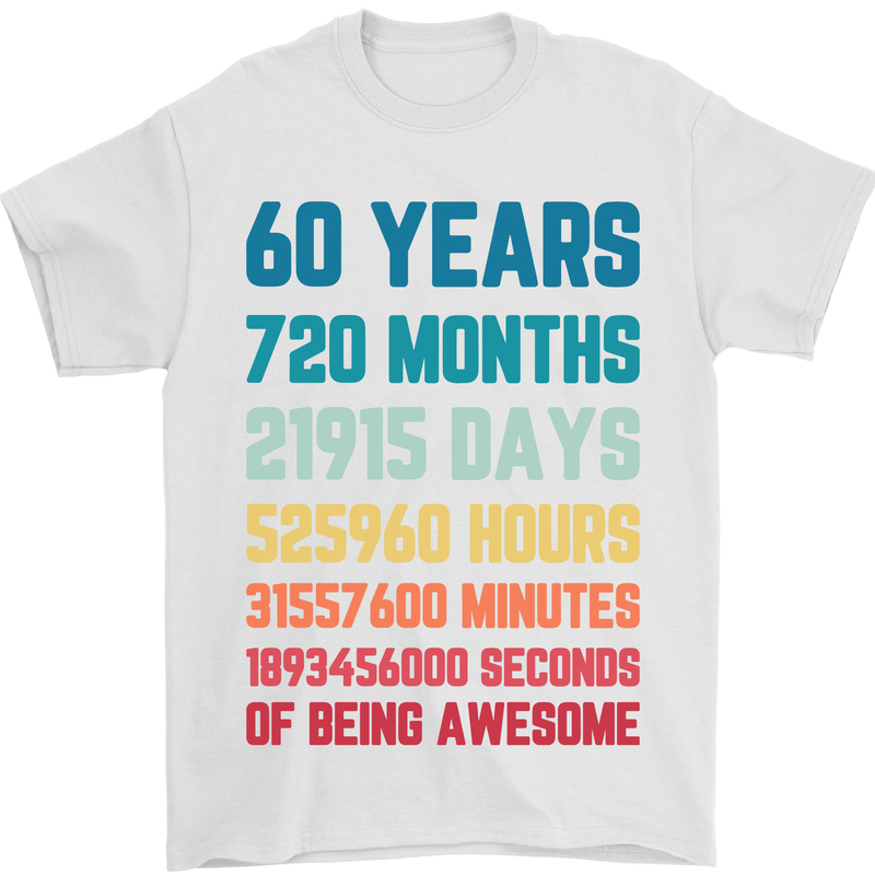 60th Birthday 60 Year Old Mens T-Shirt 100% Cotton White