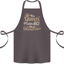 60th Birthday Queen Sixty Years Old 60 Cotton Apron 100% Organic Dark Grey