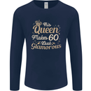 60th Birthday Queen Sixty Years Old 60 Mens Long Sleeve T-Shirt Navy Blue