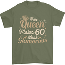60th Birthday Queen Sixty Years Old 60 Mens T-Shirt Cotton Gildan Military Green