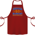 60th Birthday Turning 60 Is Great Year Old Cotton Apron 100% Organic Maroon