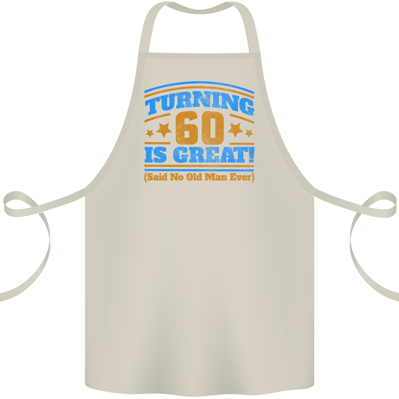 60th Birthday Turning 60 Is Great Year Old Cotton Apron 100% Organic Natural