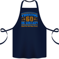 60th Birthday Turning 60 Is Great Year Old Cotton Apron 100% Organic Navy Blue
