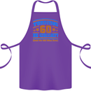 60th Birthday Turning 60 Is Great Year Old Cotton Apron 100% Organic Purple