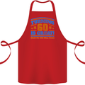 60th Birthday Turning 60 Is Great Year Old Cotton Apron 100% Organic Red